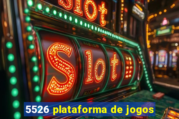 5526 plataforma de jogos