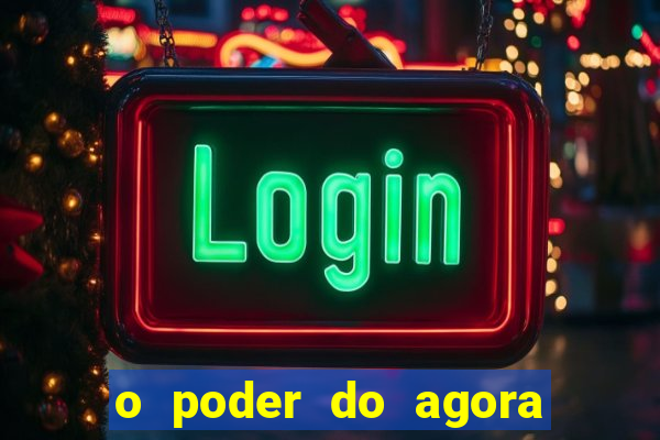 o poder do agora pdf google drive