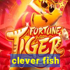 clever fish