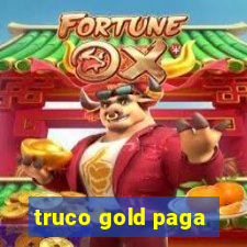 truco gold paga