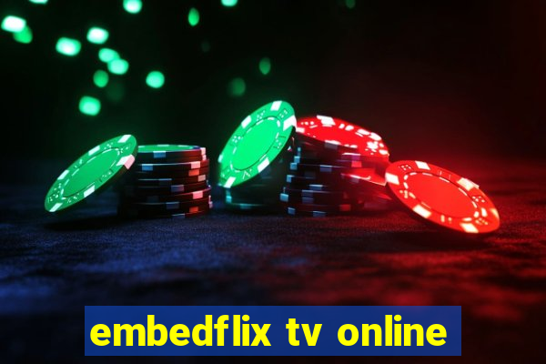 embedflix tv online