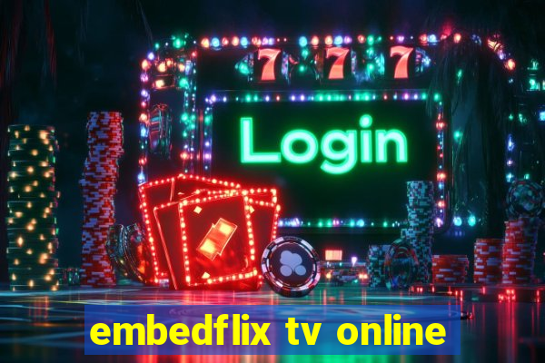 embedflix tv online