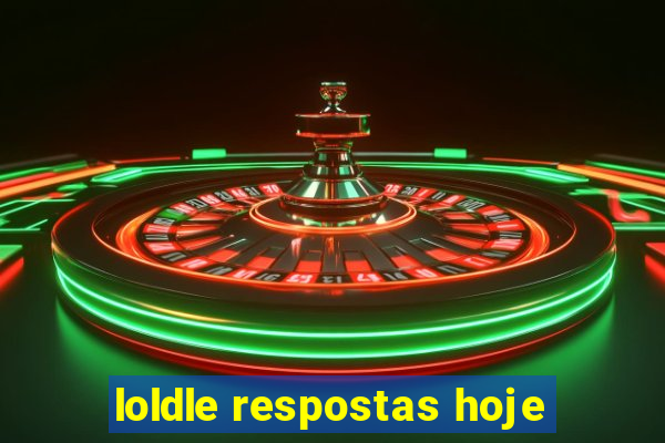 loldle respostas hoje
