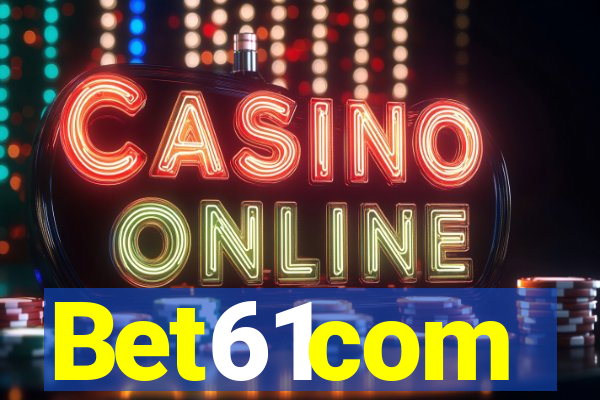 Bet61com