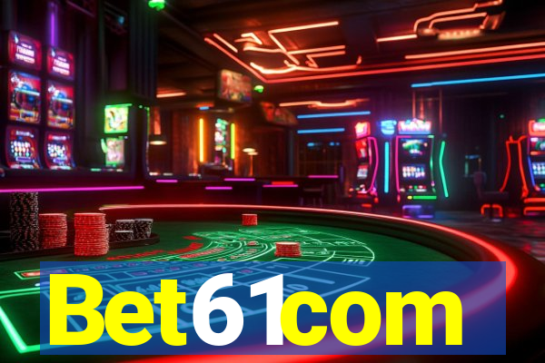 Bet61com