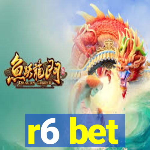 r6 bet