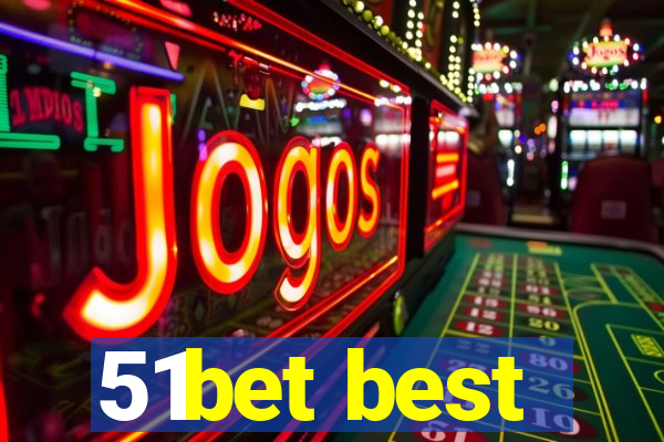 51bet best