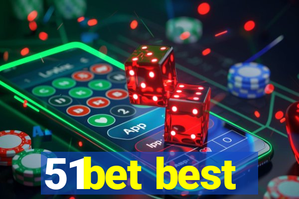 51bet best