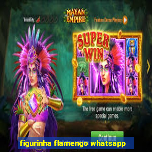 figurinha flamengo whatsapp
