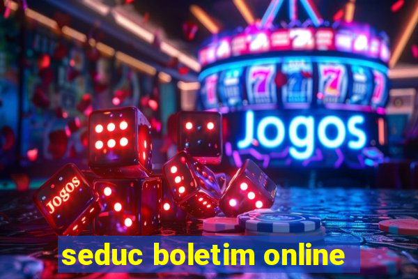 seduc boletim online