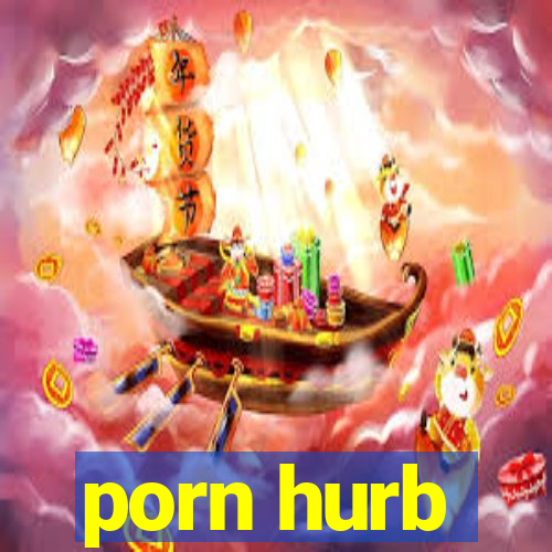 porn hurb