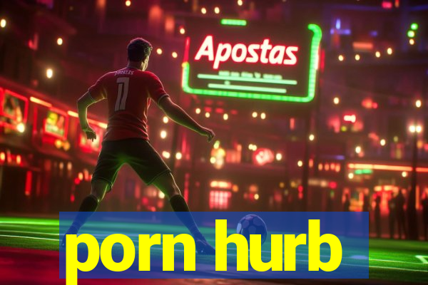 porn hurb