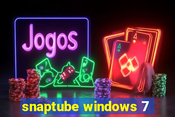 snaptube windows 7