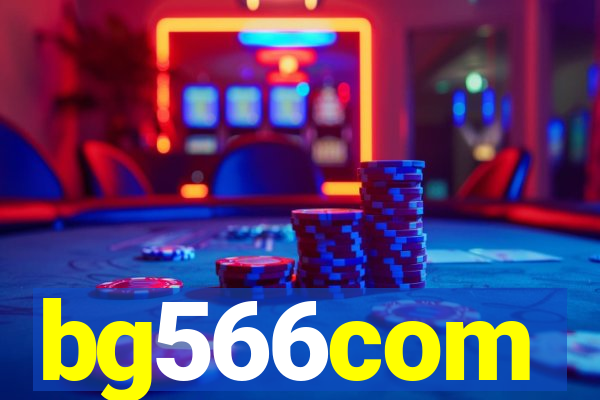bg566com