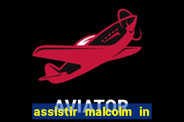 assistir malcolm in the middle on-line