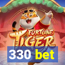 330 bet