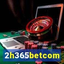 2h365betcom