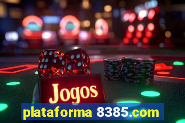 plataforma 8385.com