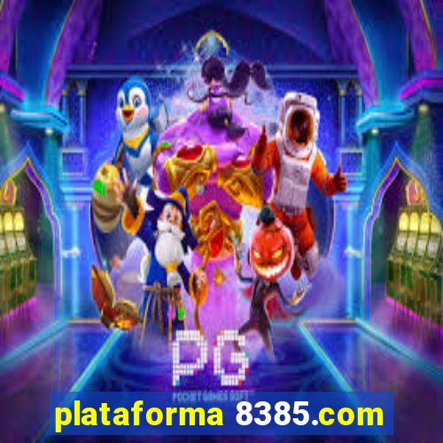 plataforma 8385.com