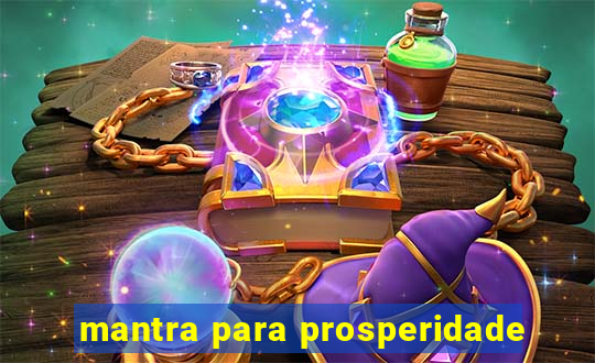 mantra para prosperidade