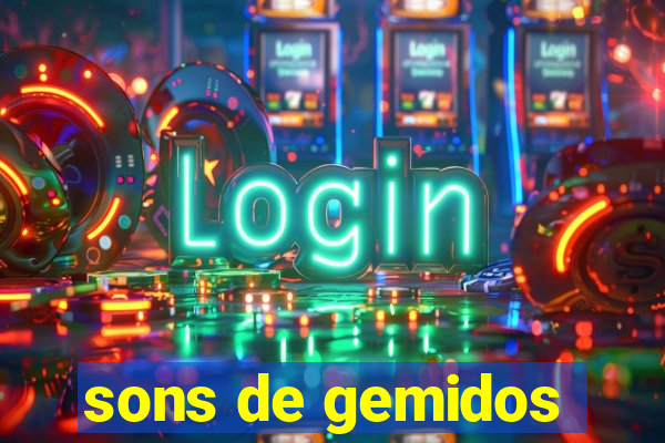 sons de gemidos