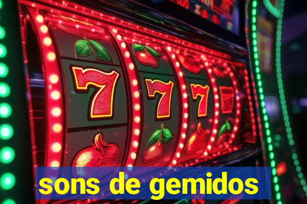 sons de gemidos