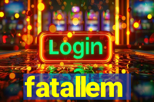fatallem