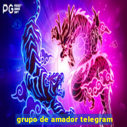 grupo de amador telegram