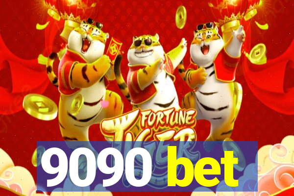 9090 bet
