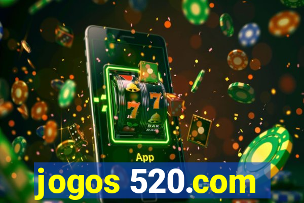 jogos 520.com