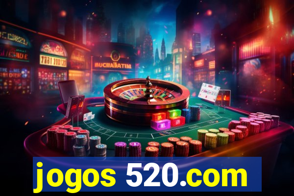 jogos 520.com
