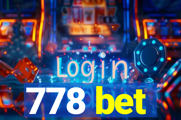 778 bet