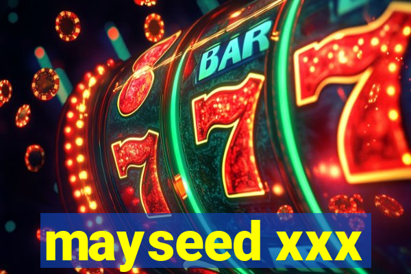 mayseed xxx