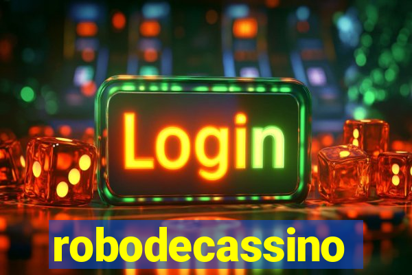robodecassino