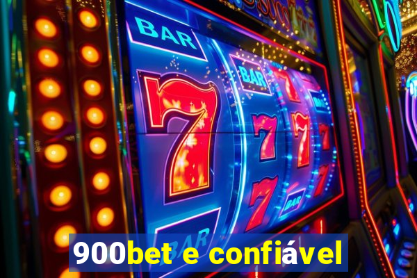 900bet e confiável