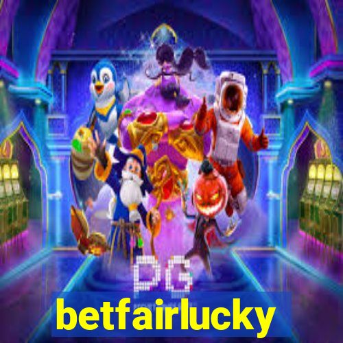betfairlucky