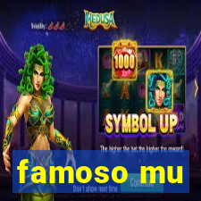famoso mu