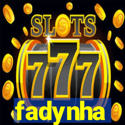 fadynha