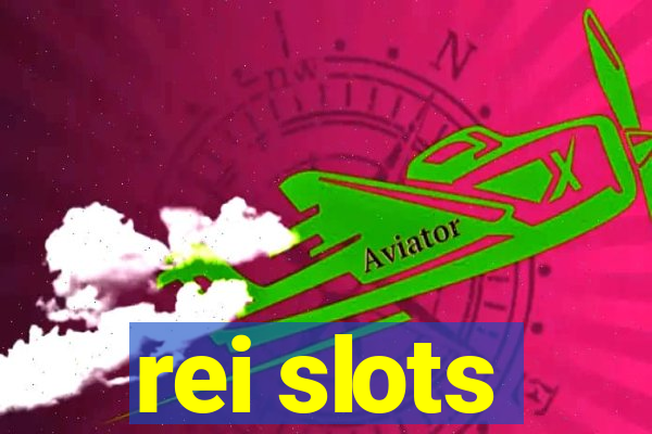 rei slots