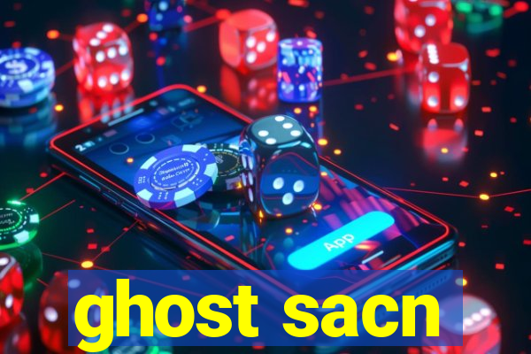 ghost sacn