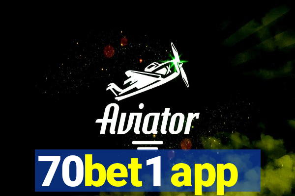 70bet1 app