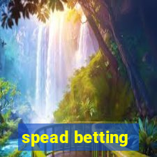 spead betting