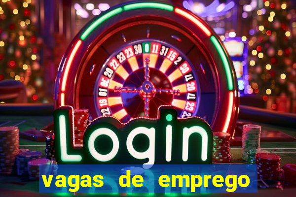 vagas de emprego brumado bahia