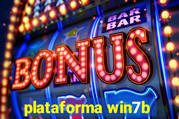 plataforma win7b
