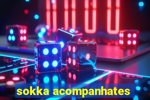 sokka acompanhates