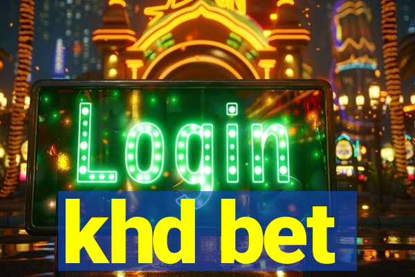 khd bet