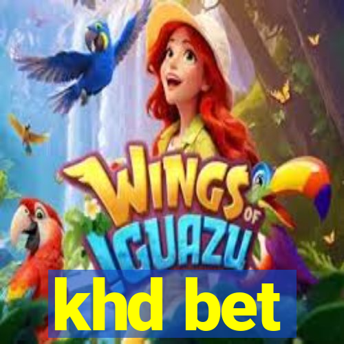 khd bet