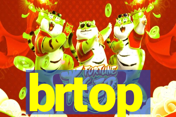 brtop