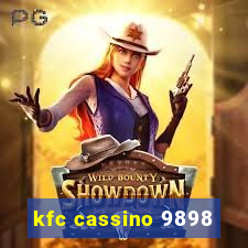 kfc cassino 9898