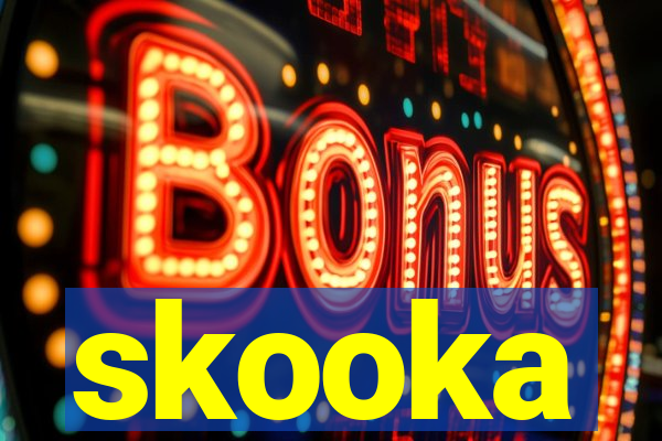 skooka